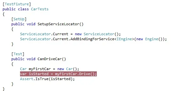 CarTests with a SetUp method that registers an IEngine binding on the service locator before the test runs