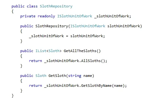 SlothRepository class with an ISlothUnitOfWork injected via the constructor instead of created inline